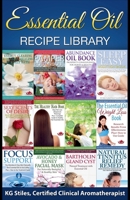 Essential Oil Recipe Library 139359879X Book Cover