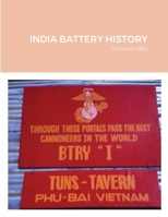 India Battery History: Vietnam 1965 1732560927 Book Cover