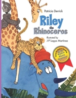 Riley the Rhinoceros 1933818158 Book Cover