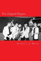 The Original Flippers 1545297150 Book Cover