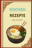 Kochen Rezepte B0F786Q758 Book Cover