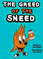 The Greed of The Sneed B0FWQ1P1M1 Book Cover