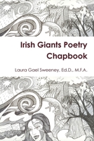 Irish Giants Poetry Chapbook 0557567777 Book Cover