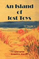 An Island of Lost Toys 144155081X Book Cover