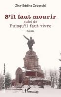 S’il faut mourir: suivi de Puisqu’il faut vivre (Rue Des Écoles) (French Edition) 2336522810 Book Cover