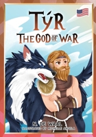 Tyr, the god of War: and his pet Fenrirs wolf B0C47R266Z Book Cover