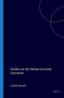 Studies on the dream in Greek literature 9061944910 Book Cover