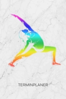 TERMINPLANER: Yogi Kalender Yogakurs Terminkalender - Yoga Position Wochenplaner Yogalehrerin Wochenplanung Asana Taschenkalender Meditation To-Do Liste Termine (German Edition) 1672568196 Book Cover