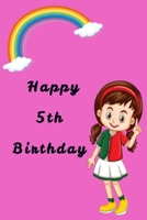 Birthday: Happy 5th Birthday 1657530183 Book Cover