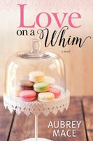Love on a Whim 1621086216 Book Cover