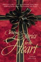 Christmas Stories for the Heart (Stories For the Heart) 1576734560 Book Cover