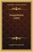 Mangobluten (1892) 1120640822 Book Cover