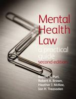 Mental Health Law: A Practical Guide 0340885033 Book Cover