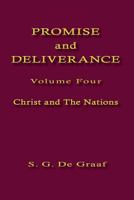 Promise and Deliverance, Volume IV, Christ and the Church 0888150105 Book Cover