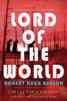 Lord of the World: Collector's Edition with Index and Glossary of Terms: Collector's Edition 1773351435 Book Cover