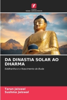 Da Dinastia Solar Ao Dharma (Portuguese Edition) 6209958915 Book Cover
