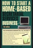 How to Start a Home-Based Secretarial Services Business 1564409961 Book Cover