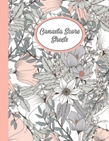 Canasta Score Sheets: Scorebook For Canasta Card Game Record Sheet Book 1677975970 Book Cover