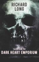 Tales from the Dark Heart Emporium 1790561329 Book Cover