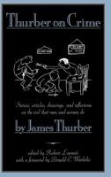Thurber on Crime 0892964502 Book Cover
