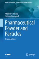 Pharmaceutical Powder and Particles (AAPS Introductions in the Pharmaceutical Sciences, 60) 3031836707 Book Cover