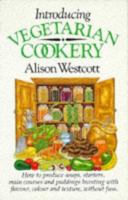 Introducing Vegetarian Cookery 1853980250 Book Cover