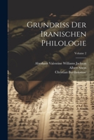 Grundriss Der Iranischen Philologie; Volume 2 1021622273 Book Cover