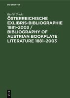 �sterreichische Exlibris-Bibliographie 1881-2003 / Bibliography of Austrian Bookplate Literature 1881-2003 359811687X Book Cover