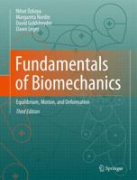 Fundamentals of Biomechanics: Equilibrium, Motion, and Deformation 1461411491 Book Cover