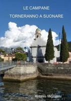 Le Campane Torneranno a Suonare 1291842403 Book Cover