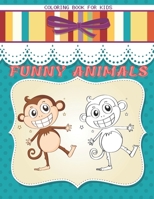 FUNNY ANIMALS - COLORING BOOK FOR KIDS B08LNLBZ7W Book Cover