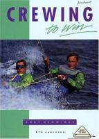 Crewing to Win (Sail to Win) 1898660050 Book Cover