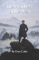 The Prophecy of the West B0D389HDMY Book Cover