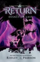 Kingdom Keepers: The Return Book Three Disney at Last 1484781902 Book Cover