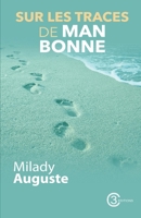 Sur les traces de Man Bonne B0C87NMJHQ Book Cover