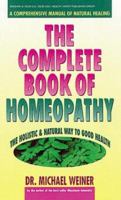 Complete Book of Homeopathy 0895294125 Book Cover
