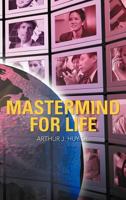 MasterMind for Life 1469774755 Book Cover