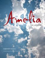 Amelia: The Libretto 0295989394 Book Cover