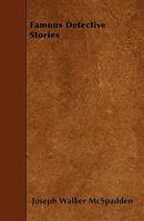Famous Detective Stories 1145086306 Book Cover