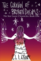 The Caravan of Broken Dreams 173543650X Book Cover