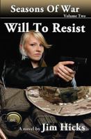 Will to Resist 1938527178 Book Cover