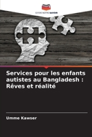 Services pour les enfants autistes au Bangladesh: Rêves et réalité 6205280299 Book Cover