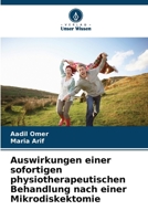Auswirkungen einer sofortigen physiotherapeutischen Behandlung nach einer Mikrodiskektomie (German Edition) 6207854586 Book Cover