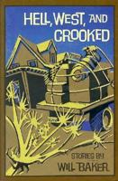 Hell West and Crooked 0917652983 Book Cover