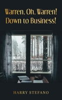 Warren, Oh, Warren! Down to Business! B0H9XTYQF2 Book Cover