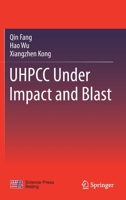 UHPCC Under Impact and Blast 9813368446 Book Cover