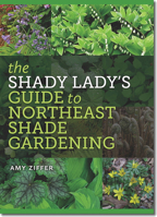 The Shady Lady’s Guide to Northeast Shade Gardening 1611685257 Book Cover