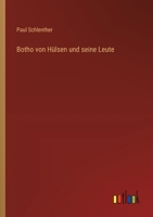 Botho von Hülsen und seine Leute (German Edition) 3368649280 Book Cover