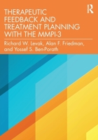 Therapeutic Feedback and Treatment Planning with the MMPI-3 1032892137 Book Cover