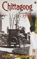 Chittagong Summer of 1930 9350292122 Book Cover